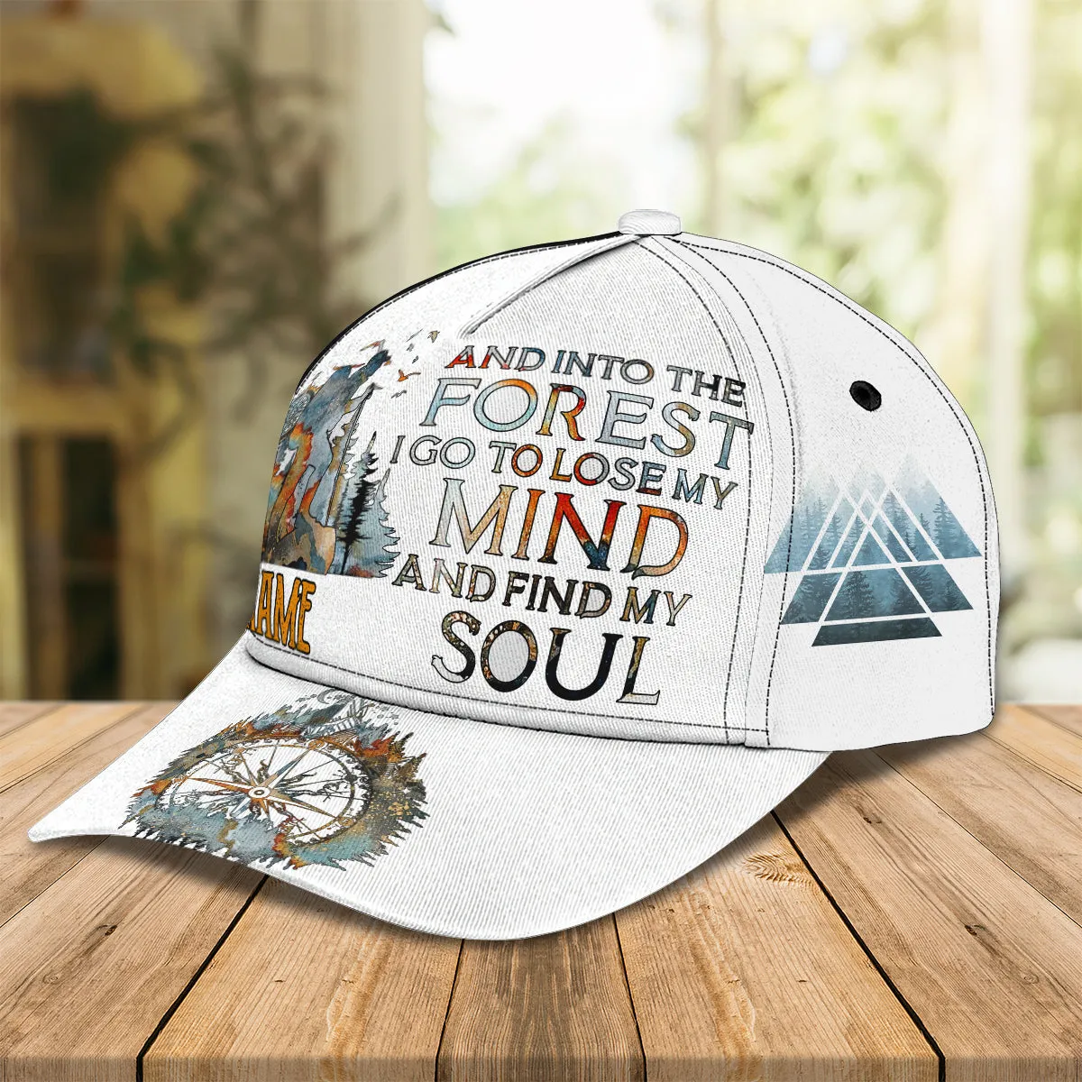 3D Classic Cap And In To The Forest I Go To Lose My Mind And Find My Soul Namashops